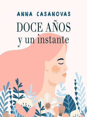 cover image of Doce años y un instante